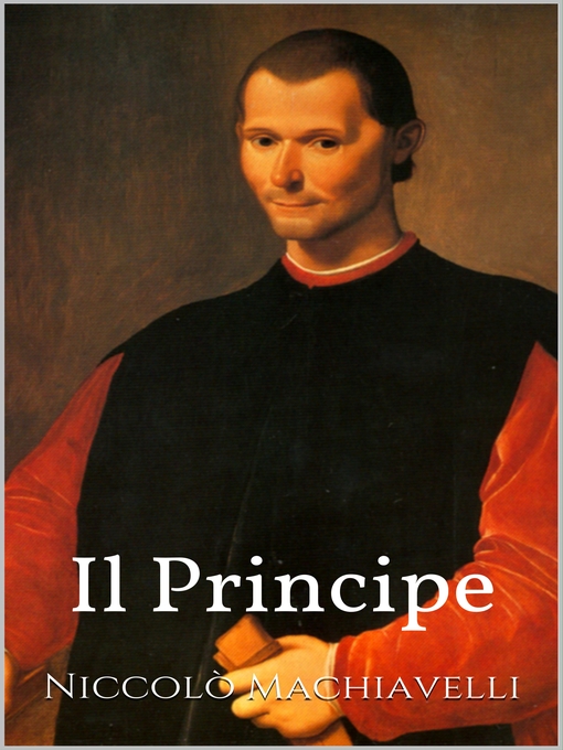 Title details for Il Principe by Niccolò Machiavelli - Available